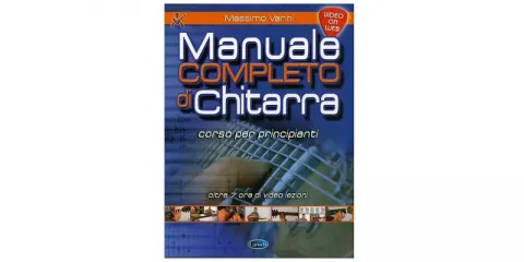 Manuale completo di chitarra. Corso per principianti.